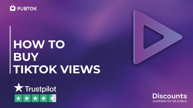 How To Buy TikTok Views